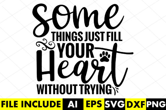 Download Some Things Just Fill Your Heart Without - Fill Collection